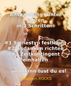 Anspannung runter fahren in 3 Schritten