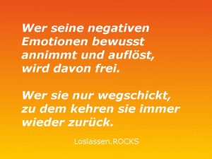 warum man emotionen besser aufloest