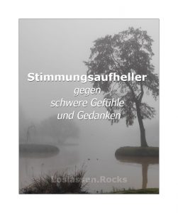 Stimmungsaufheller hilft gegen schwere Gefühle und Gedanken