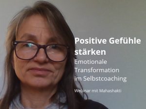 Gut und glücklich leben mit emotionaler Transformation im Selbstcoaching