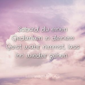 Gedanken gehen lassen
