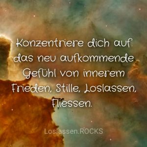 Loslassen und inneren Frieden geniessen