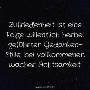 Zufriedenheit-ist-Gedanken-Stille-