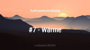 Achtsamkeitsübung-7-Wärme spüren