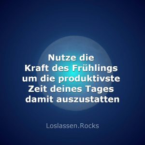 3-Nutze-die-Kraft-des-Frühlings-um-die-produktivste-Zeit-deines-Tages-damit-auszustatten