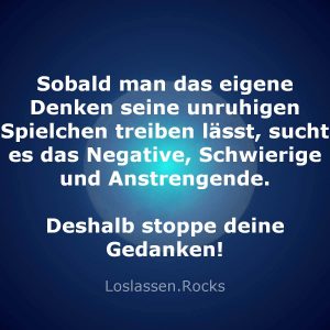01 Stoppe deine Gedanken