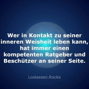 16-Wer-in-Kontakt-zu-seiner-inneren-Weisheit-leben-kann-hat-immer-einen-kompetenten-Ratgeber-und-Beschützer-an-seiner-Seite