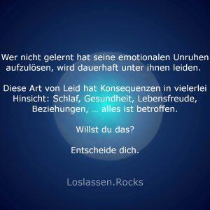 19-wer-nicht-gelernt-hat-seine-emotionalen-leiden-aufzulösen-wir-dauerhaft-leiden