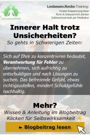Innerer Halt trotz Unsicherheiten - So gehts in schwierigen Zeiten - Verantwortung für Fehler