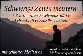 mentale stärke stärken - Meditation gegen stress